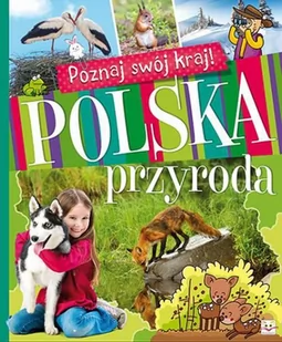 Aksjomat Polska przyroda, Poznaj swój kraj - Aksjomat - Książki edukacyjne - miniaturka - grafika 1