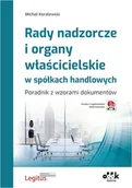 Pozostałe książki - Rady nadzorcze i organy właścicielskie w spółkach handlowych: Poradnik z wzorami dokumentów z suplementem elektronicznym - miniaturka - grafika 1