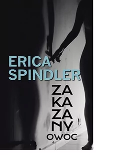 HarperCollins Polska Erica Spindler Zakazany owoc - Kryminały - miniaturka - grafika 2
