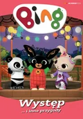 Kino familijne DVD - Acamar Films Bing: Występ i inne przygody. Część 6 - miniaturka - grafika 1