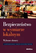 E-booki - nauka - Bezpieczeństwo w wymiarze lokalnym Wybrane obszary Marek Leszczyński Agata Gumieniak Lidia Owczarek Ryszard Ochocki MOBI) - miniaturka - grafika 1