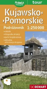 Polska Niezwykła. Podróżownik. Kujawsko-Pomorskie - mapa samochodowa (skala 1:250 000) - Opracowanie zbiorowe - Atlasy i mapy - miniaturka - grafika 1