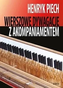 Wierszowe dywagacje z akompaniamentem - Dramaty - miniaturka - grafika 1