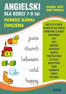 Filologia i językoznawstwo - LITERAT Angielski dla dzieci 7-9 lat. Pierwsze słówka. Ćwiczenia Days of a week, Rooms in the house, Furniture & house, Equipment, City, Toys, Months, Activities... - miniaturka - grafika 1