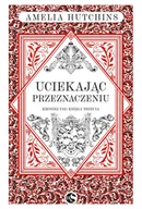 Literatura erotyczna - Uciekając przeznaczeniu - miniaturka - grafika 1