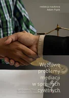 Prawo - Węzłowe problemy mediacji w sprawach cywilnych - miniaturka - grafika 1