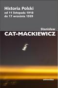 Historia świata - Universitas Historia Polski od 11 listopada 1918 do 17 września 1939 Stanisław Cat-Mackiewicz - miniaturka - grafika 1