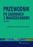 Ekonomia - Przewodnik po zadaniach z makroekonomii - Adam Baszyński, Dawid Piątek, Katarzyna Szarzec - miniaturka - grafika 1