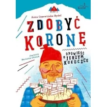 Fundacja Wielki Człowiek Zdobyć koronę. Opowieść o Jerzym Kukuczce - Biografie i autobiografie - miniaturka - grafika 1