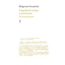 Integralność artysty w przestrzeni - Felietony i reportaże - miniaturka - grafika 1