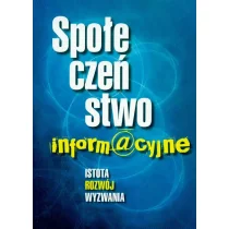 WAiP - Wydawnictwa Akademickie i Profesjonalne Społeczeństwo informacyjne - istota, rozwój, wyzwania - Marketing - miniaturka - grafika 1