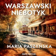 Audiobooki - literatura popularnonaukowa - Warszawski niebotyk Maria Paszyńska - miniaturka - grafika 1