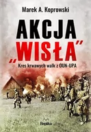 Historia świata - Akcja $799Wisła$800 Koprowski Marek A - miniaturka - grafika 1