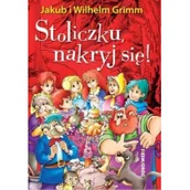 Powieści i opowiadania - Stoliczku nakryj się! Wilhelm Grimm Jakub Grimm - miniaturka - grafika 1