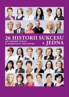 Marketing - 26 historii sukcesu + jedna - miniaturka - grafika 1