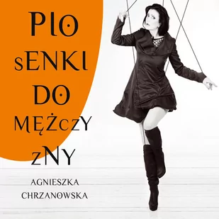 Agnieszka Chrzanowska Piosenki dla mężczyzny - Poezja śpiewana - miniaturka - grafika 1
