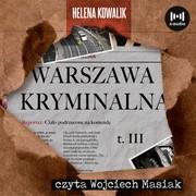 Audiobooki - literatura faktu - Warszawa kryminalna. Tom 3 - miniaturka - grafika 1