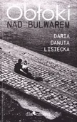 Poezja - Obłoki nad bulwarem - Daria Danuta Lisiecka - miniaturka - grafika 1