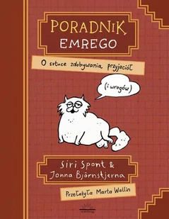 Poradnik Emrego. O sztuce zdobywania przyjaciół (i wrogów) - E-booki dla dzieci i młodzieży - miniaturka - grafika 1