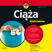 Audiobooki - literatura piękna - Ciąża dla bystrzaków Wydanie IV Joanne Stone Keith Eddleman Mary Duenwald MP3) - miniaturka - grafika 1