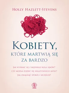 Kobiety, które martwią się za bardzo - Rozwój osobisty - miniaturka - grafika 1