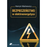 Nauka - Bezpieczeństwo w elektroenergetyce - Henryk Markiewicz - miniaturka - grafika 1