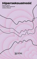 Książki medyczne - Hiperseksualność - miniaturka - grafika 1