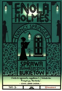 Poradnia K Enola Holmes. Sprawa złowieszczych bukietów - Kryminały - miniaturka - grafika 1