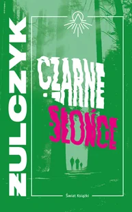 Czarne słońce TW - Powieści - miniaturka - grafika 2