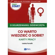 Nauka - Wydawnictwo Szkolne PWN Pewny start O dojrzewaniu Dziewczęta Co warto wiedzieć o sobie$443 Karty pracy - Izabela Fornalik - miniaturka - grafika 1