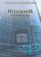 Felietony i reportaże - Michalkiewicz Stanisław Herrenvolk po żydowsku - miniaturka - grafika 1