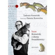 Wywiady, wspomnienia - Iwan Konwicki, z domu Iwaszkiewicz. Biografia - miniaturka - grafika 1