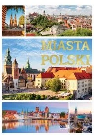 Miasta Polski - Albumy krajoznawcze Miasta Polski - Albumy krajoznawcze - miniaturka - grafika 1