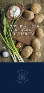 Wydawnictwa Uniwersytetu Warszawskiego Uniwersytecka książka kucharska - Wydawnictwo Uniwersytetu Warszawskiego - Książki kucharskie - miniaturka - grafika 1