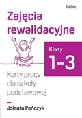 Materiały pomocnicze dla nauczycieli - Zajęcia rewalidacyjne. Karty pracy dla szkoły podstawowej, klasy 1-3 - miniaturka - grafika 1