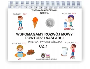 Wspomagamy rozwój mowy. Powtórz i naśladuj cz.1. Interaktywna książeczka z naklejonym rzepem na tasiemkach. - Edukacja przedszkolna - miniaturka - grafika 1
