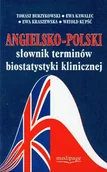 Książki medyczne - MediPage ANGIELSKO-POLSKI SŁOWNIK TERMINÓW BIOSTATYSTYKI KLINICZNEJ. BURZYKOWSKI, KAWALEC, KRASZEWSKA, KUPŚĆ - miniaturka - grafika 1
