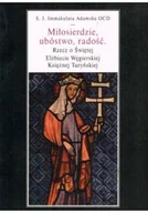 Religia i religioznawstwo - Miłosierdzie ubóstwo radość - miniaturka - grafika 1