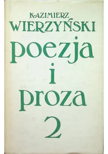 Wierzyński poezja i proza tom II - Poezja - miniaturka - grafika 1