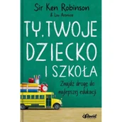 Poradniki psychologiczne - Ty, Twoje dziecko i szkoła - miniaturka - grafika 1