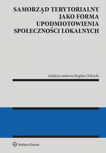 Samorząd terytorialny jako forma upodmiotowienia społeczności lokalnych - Prawo - miniaturka - grafika 1