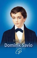 Religia i religioznawstwo - Święty Dominik Savio. Modlitewnik - miniaturka - grafika 1