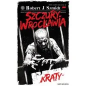 Horror, fantastyka grozy - Szczury Wrocławia. Kraty - miniaturka - grafika 1