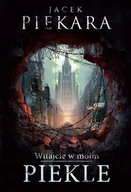 Fantasy - Witajcie w moim Piekle - Jacek Piekara - miniaturka - grafika 1