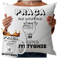 Gadżety dla niej i dla niego - Kubek Poduszka Dla Pracownika 330ml 40x40 Praca Śmieszny Do Pracy Nadruk - miniaturka - grafika 1
