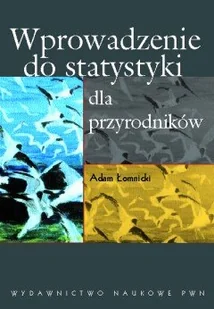 Wprowadzenie do statystyki dla przyrodników - Matematyka - miniaturka - grafika 1