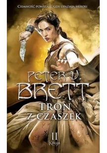 Fabryka Słów Peter V. Brett Tron z czaszek Księga II - Fantasy - miniaturka - grafika 3