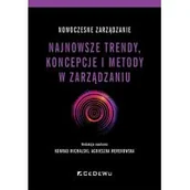 Zarządzanie - Nowoczesne zarządzanie. Najnowsze trendy... - miniaturka - grafika 1