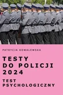 Podręczniki dla szkół zawodowych - Testy do Policji 2024 Test psychologiczny - miniaturka - grafika 1