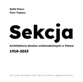 Technika - Sekcja. Architektura domów wielorodzinnych w Polsce 1918-2023. - miniaturka - grafika 1